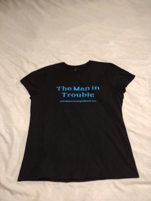 T-Shirt The Man in Trouble