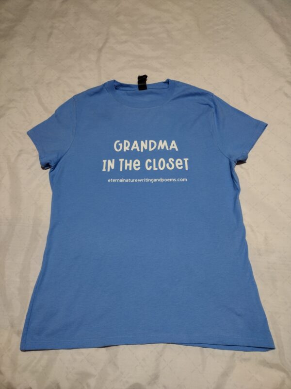 T-Shirt Grandma In The Closet